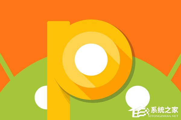 谷歌推送Android 9.0正式版“Android Pie”(附更新内容)