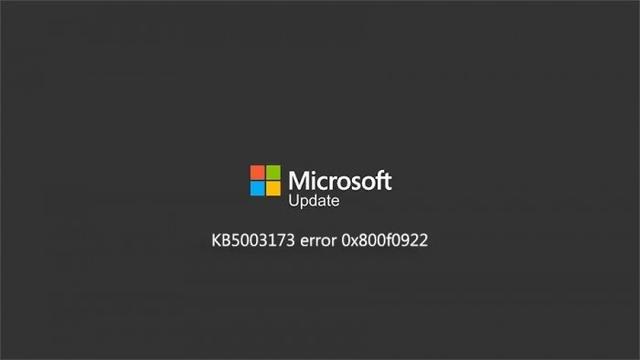 KB5003173更新失败错误代码0x800f0922