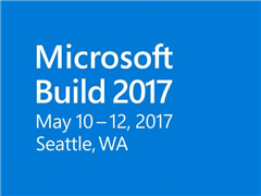 Build 2017ѿ ֧Win10 UWP/׿/iOS