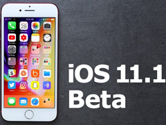 3D Touchʽع飡ƻiOS 11.1ԤBeta2