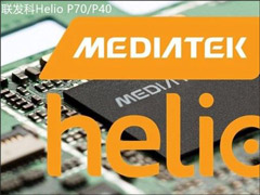 ������P70��P40�ĸ��ã�Helio P40��P70����Ա�