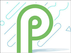 ýAndroid P򱻹ȸΪ