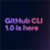 GitHub CLI V1.0.0 ٷ