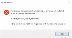 License ManagerûδȷװAutoCADڽرADLSDK_STATUS_AUTH_PENDIN