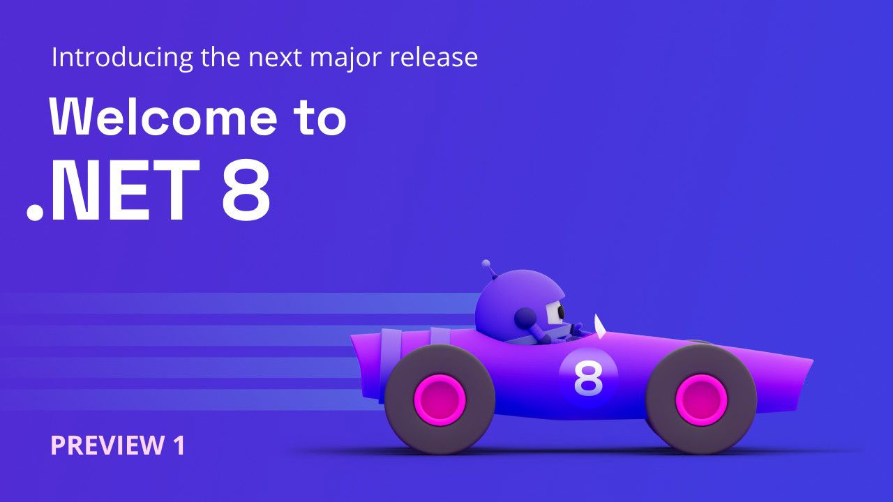 ΢췢.NET 8 ׸Ԥ棬ʽԤ 11 ·