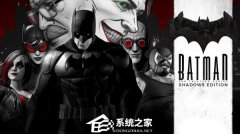Epic ����ϲ��һ�������ȡ��The Telltale Batman Shadows Edition��