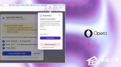 Opera ���� Paste Protect ���ܣ���Դͷ���� ClickFix �����幥��